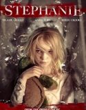 Stephanie 2017 film hd subtitrat in romana