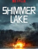 Shimmer Lake 2017 Online Subtitrat
