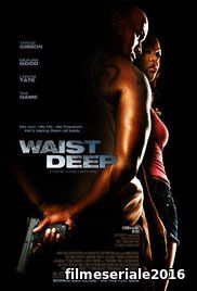 Waist Deep (2006) Online Subtitrat