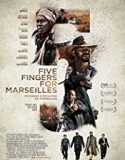Five Fingers for Marseilles 2017 online subtitrat in romana