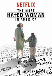 The Most Hated Woman in America (2017) Online